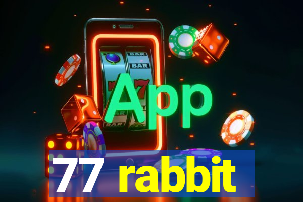 77 rabbit